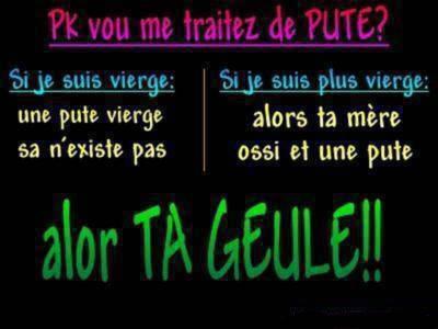   Ta gueule